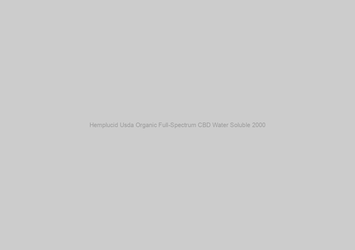 Hemplucid Usda Organic Full-Spectrum CBD Water Soluble 2000